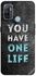 غطاء حماية بطبعة عبارة "You Have One Life" لهواتف أوبو A53/A53S متعدد الألوان