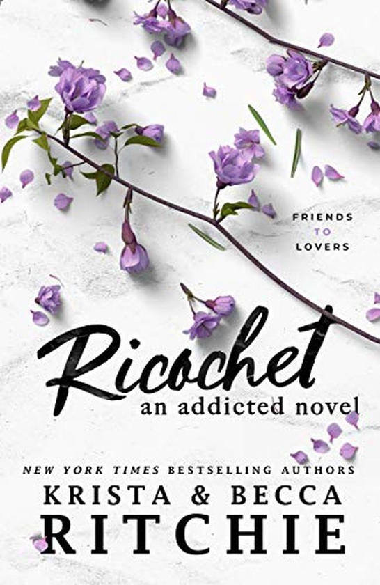 Ricochet - By krista ritchie and becca ritchie