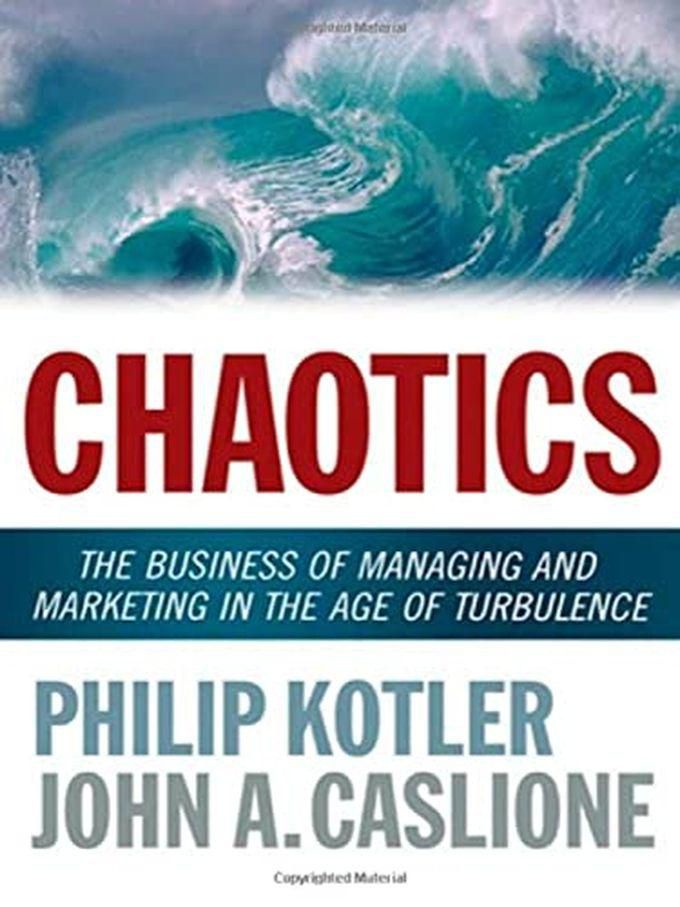 Mcgraw Hill Chaotics: The Business Of Managing And Marketing In The Age Of Turbulence ,Ed. :1