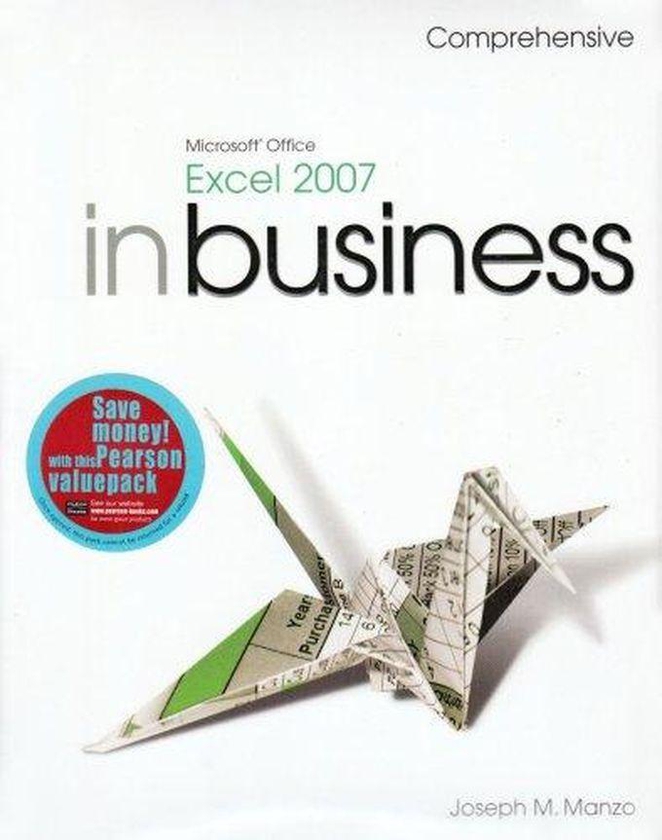 Pearson Microsoft Office Excel 2007 in Business ,Ed. :1