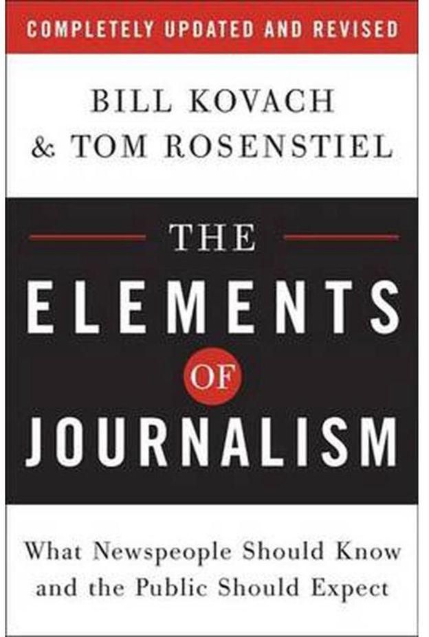 The Elements of Journalism ,Ed. :3