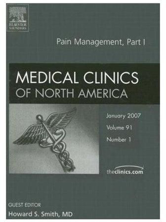 Pain Management Part I An Issue Of Medical Clinics Paperback English by Howard S. Smith - 2007