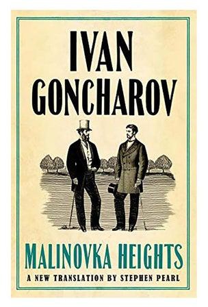 Malinovka Heights: New Translation Paperback English by Ivan Goncharov