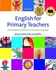 English for Primary Teachers with Audio CD (Resource Books for Teachers)