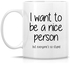 Retreez Funny Mug - I Want to be a Nice Person but Everyone's so Stupid 11 Oz Ceramic Coffee Mugs - Funny, Sarcasm, Sarcastic, Inspirational birthday gifts for friends, coworkers, siblings.