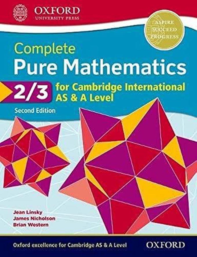 Oxford University Press Complete Pure Mathematics 2 & 3 for Cambridge International AS & A Level ,Ed. :2