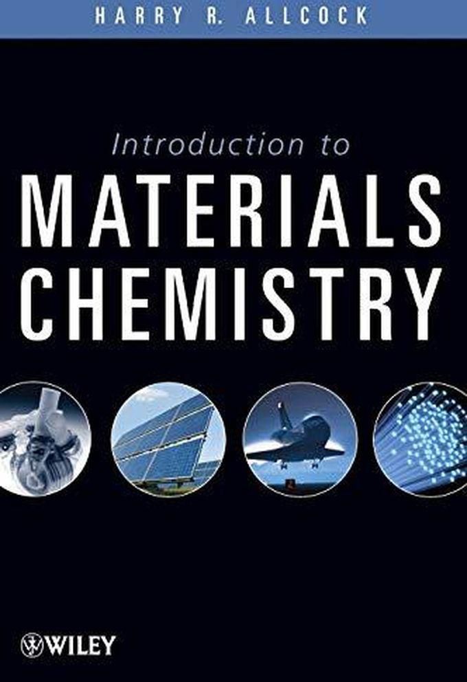 John Wiley & Sons Introduction to Materials Chemistry ,Ed. :1