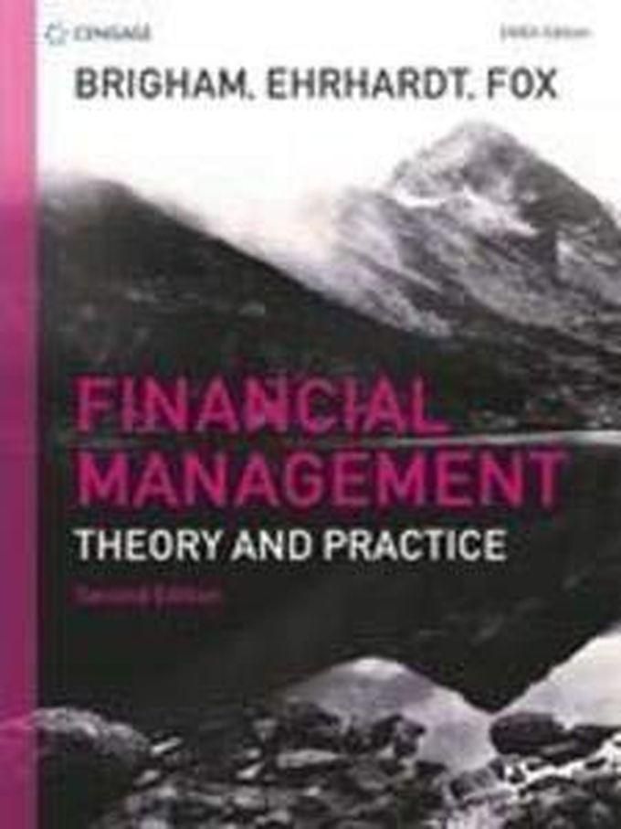 Cengage Learning Financial Management EMEA: Theory and Practice ,Ed. :2