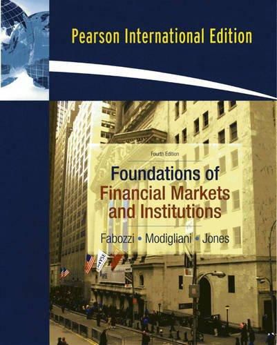 Foundations of Financial Markets and Institutions: International Edition ,Ed. :4