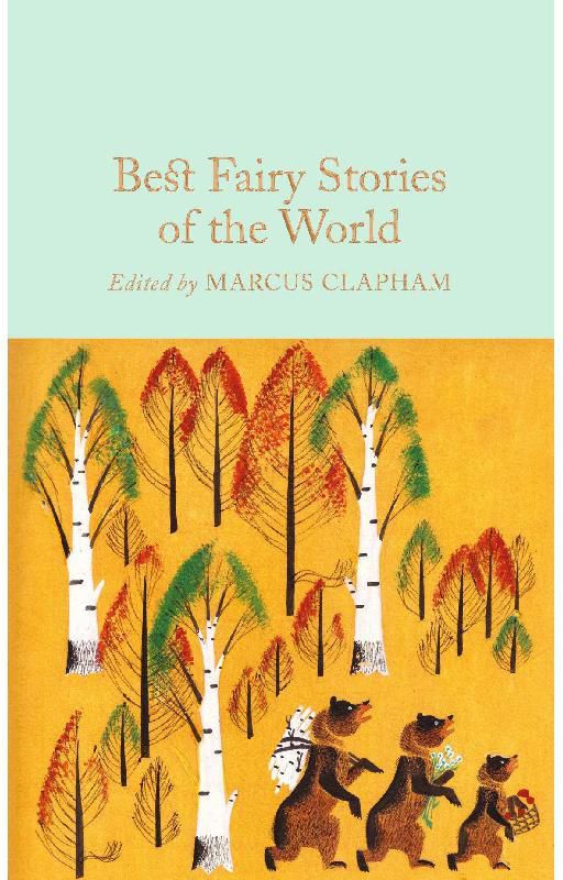 Best Fairy Stories of The World (Macmillan Collector's Library)