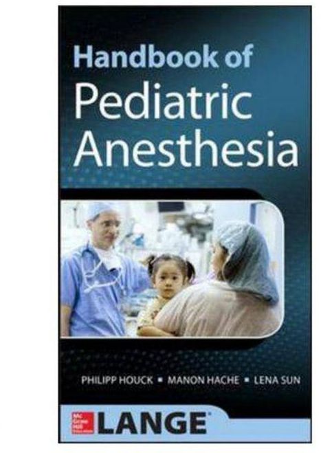Handbook of Pediatric Anesthesia