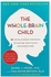 The Whole-Brain Child - By Daniel J. Siegel
