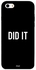 غطاء حماية واق لهاتف أبل آيفون 5 مطبوع بعبارة "Did It"