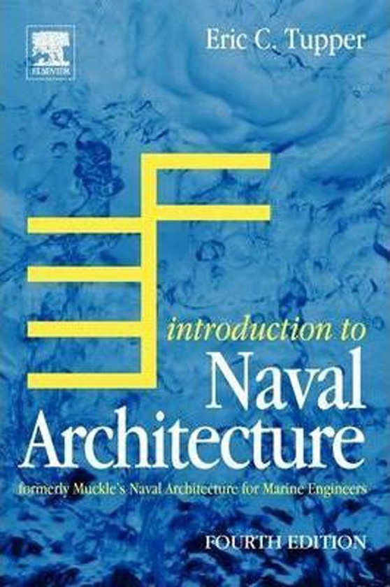 Introduction to Naval Architecture : Formerly Muckle's Naval Architecture for Marine Engineers