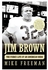 جيم براون: الحياة الشرسة لبطل أمريكي Paperback