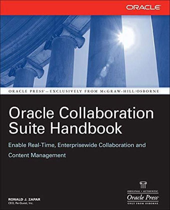 Mcgraw Hill Oracle Collaboration Suite Handbook (Osborne ORACLE Press Series) ,Ed. :1