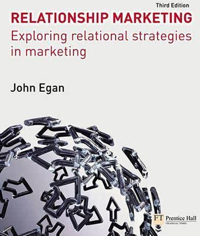 Pearson Relationship Marketing: Exploring Relational Strategies in Marketing (3rd Edition) ,Ed. :3