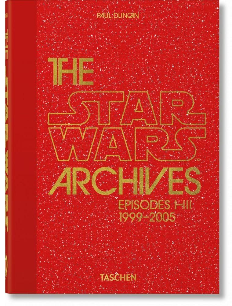 The Star Wars Archives 1999 To 2005 40Th Edition | Taschen