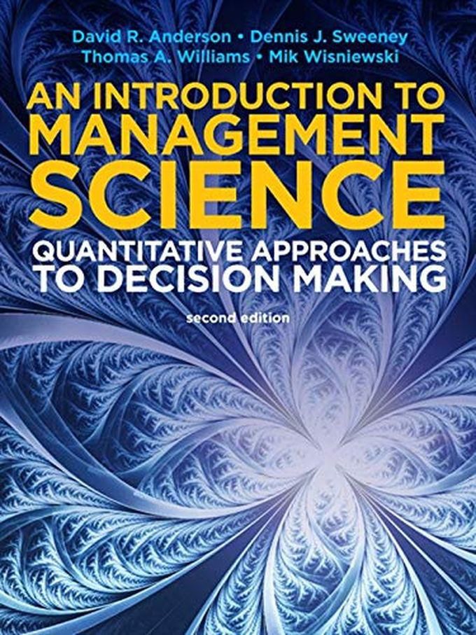 Cengage Learning Introduction To Management Science: Quantative Approaches To Decision Making ,Ed. :2