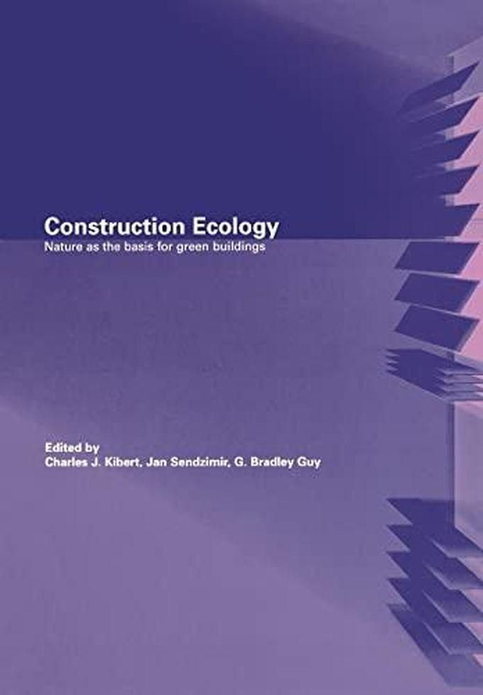 Taylor Construction Ecology: Nature as a Basis for Green Buildings ,Ed. :1