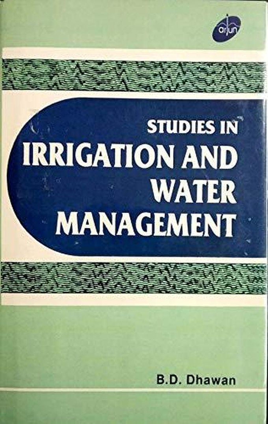 Studies in Irrigation and Water Management -India