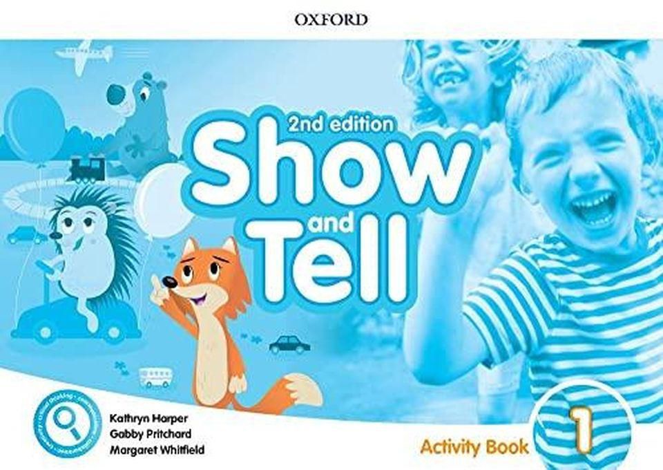 Oxford University Press Show and Tell: Level 1: Activity Book ,Ed. :2