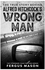 The True Story Behind Alfred Hitchcock's The Wrong Man Paperback English by Fergus Mason