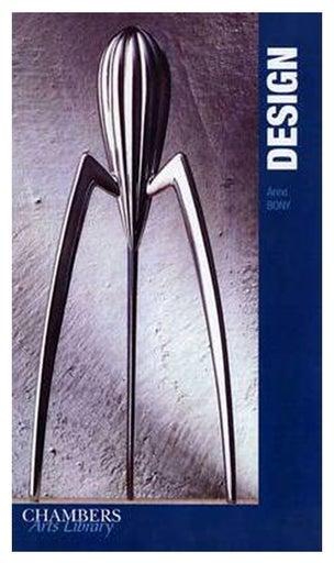Design (Chambers Arts Library) Paperback English by Anne Bony - 17-Oct-05