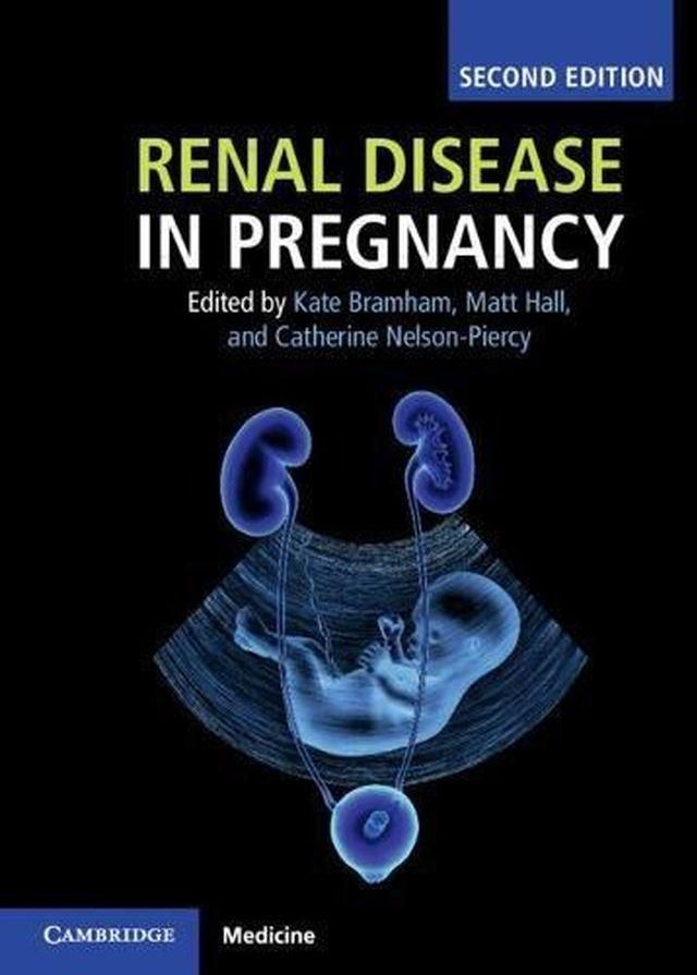 Cambridge University Press Renal Disease in Pregnancy ,Ed. :2