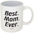Generic Best Mom Ever White Mug