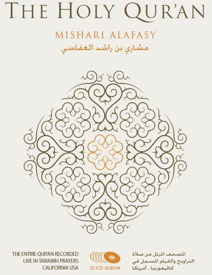 The Holy Qur'an by Sheikh Mishari Al - Afasy [25 CD Album]