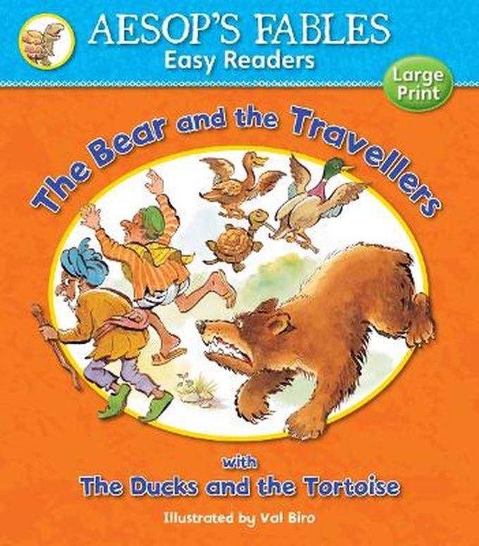 THE BEAR AND THE TRAVELLERS WITH THE DUCKS AND THE TORTOISE