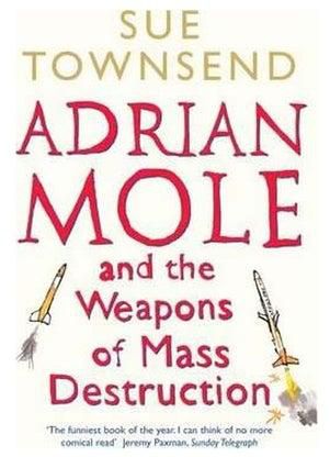 Adrian Mole and The Weapons of Mass Destruction Paperback