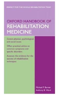 Oxford Handbook Of Rehabilitation Medicine غلاف ورقي اللغة الإنجليزية by Michael Barnes