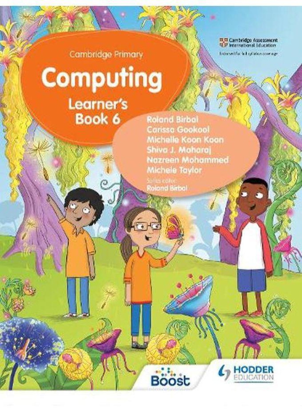 Taylor Cambridge Primary Computing Learner s Book Stage 6 Ed 1