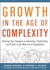 Mcgraw Hill Growth in the Age of Complexity ,Ed. :1