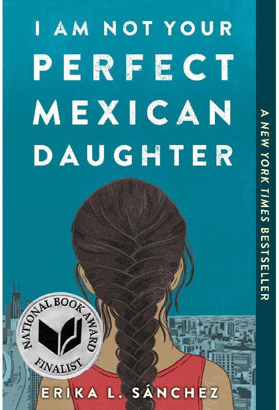 I am not Your Perfect Mexican Daughter
