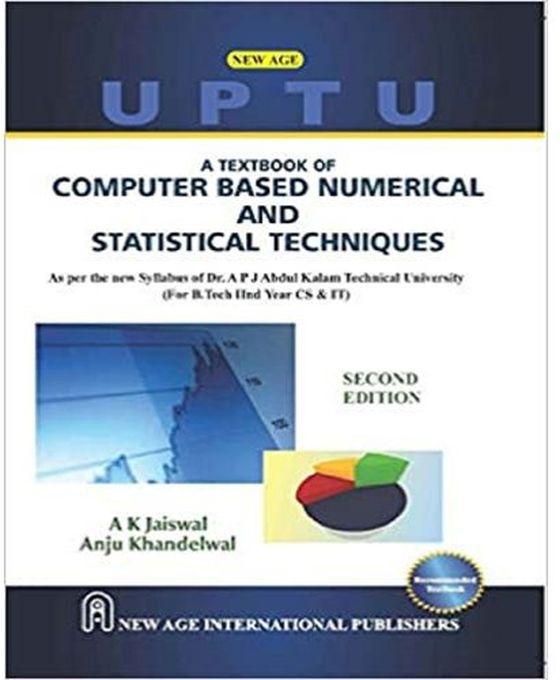 A Textbook Of Computer Based Numerical And Statistical Techniques