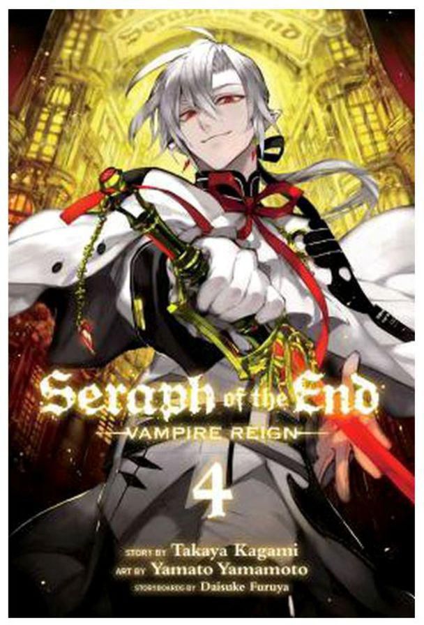 Seraph Of The End: Vampire Reign, Vol. 4 Paperback