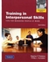 Generic Training In Interpersonal Skills: Tips For Managing People At Work: International Edition ,Ed. :6