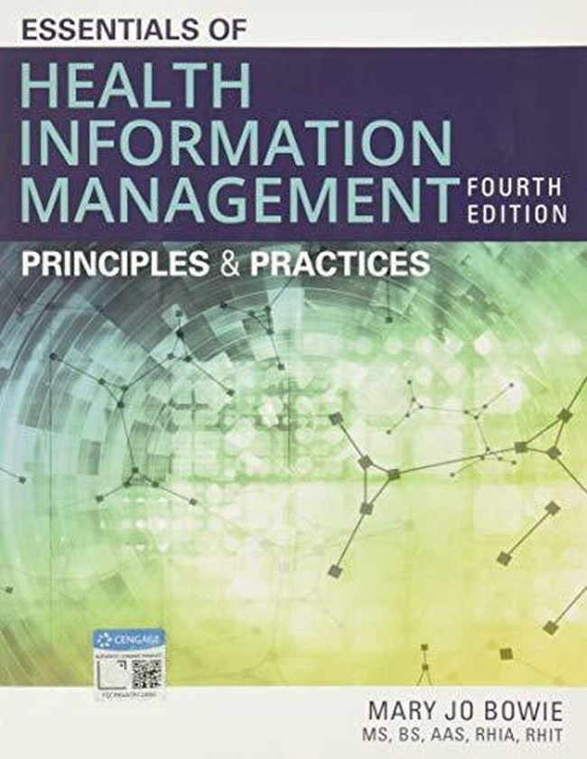 Cengage Learning Essentials of Health Information Management: Principles and Practices (Mindtap Course List) ,Ed. :4