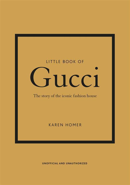 Little Books of Fashion 7: Little Book Of Gucci