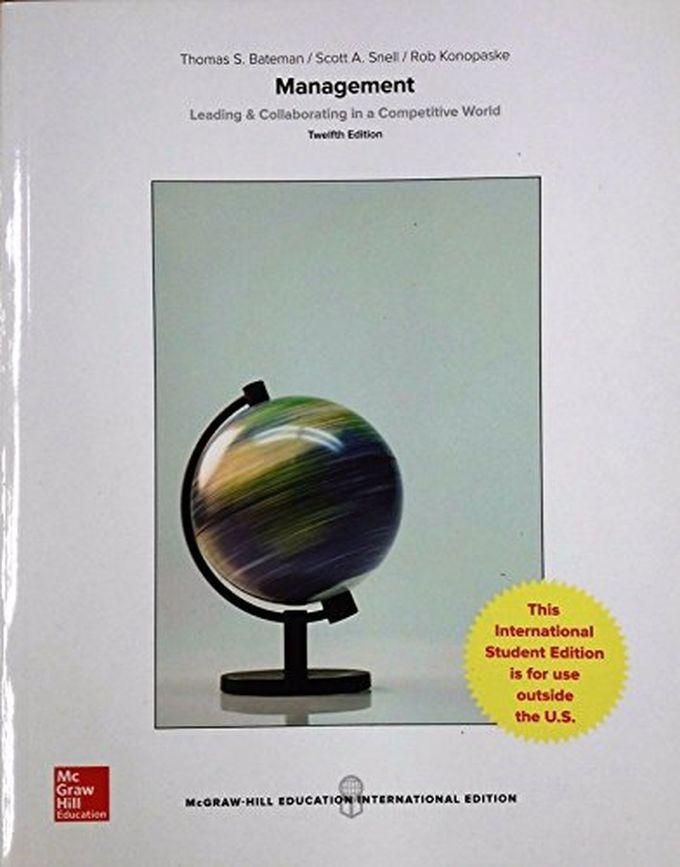 Mcgraw Hill Management: Leading & Collaborating In A Competitive World: International Edition ,Ed. :12