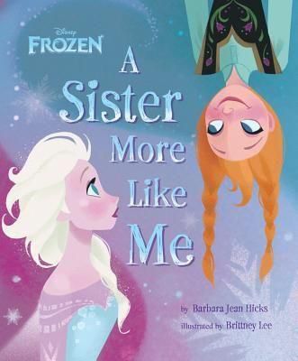 Frozen: A Sister More Like Me