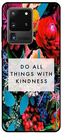 Skin Case Cover -for Samsung Galaxy S20 Ultra Do All Things With Kindness Do All Things With Kindness