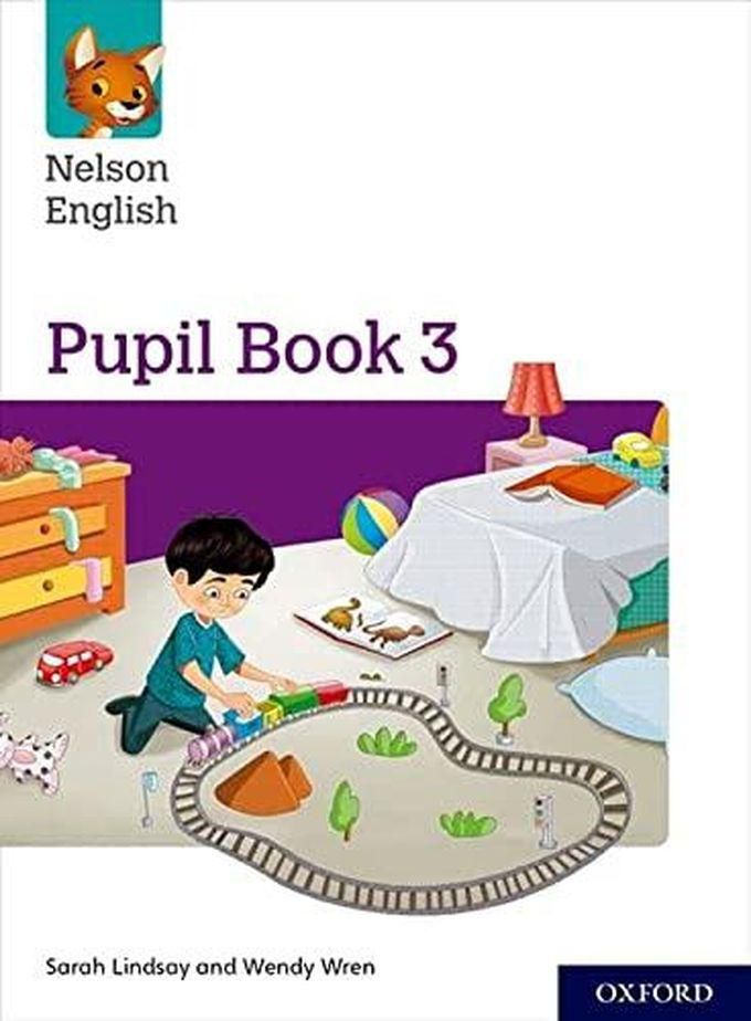 Oxford University Press Nelson English: Year 3/Primary 4: Pupil Book 3