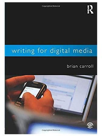 Writing For Digital Media Paperback English by Carroll - 2010