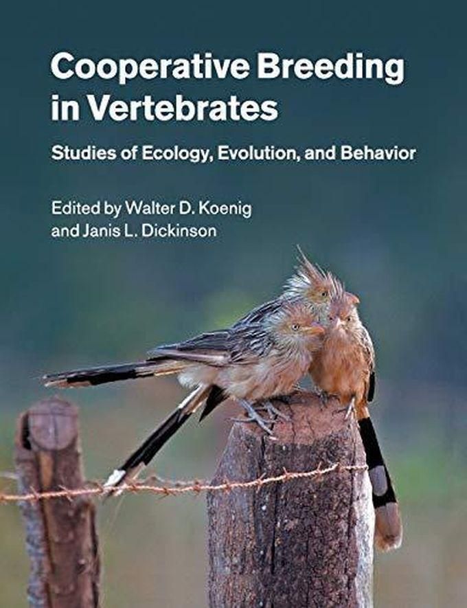 Cambridge University Press Cooperative Breeding in Vertebrates: Studies of Ecology, Evolution, and Behavior