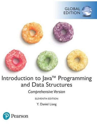 Introduction to Java Programming and Data Structures Comprehensive Version plus Pearson MyLab Programming with Pearson eText Global Edition Ed 11