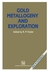 Gold Metallogeny and Exploration